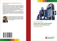 Capa do livro de O Uso das TIC na Formação Contínua de Professores 