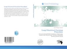 Bookcover of Loop Electrical Excision Procedure