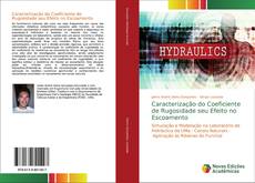 Borítókép a  Caracterização do Coeficiente de Rugosidade seu Efeito no Escoamento - hoz