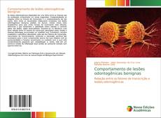 Buchcover von Comportamento de lesões odontogênicas benignas