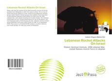 Couverture de Lebanese Rocket Attacks On Israel