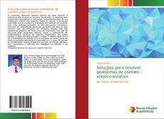 Borítókép a  Soluções para resolver problemas de contato elástico-estático - hoz