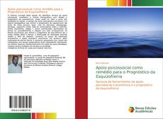 Buchcover von Apoio psicossocial como remédio para o Prognóstico da Esquizofrenia
