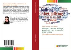 Buchcover von Nossas Crianças, Vítimas Anônimas de Intimidação Cibernética