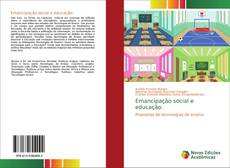 Capa do livro de Emancipação social e educação: 