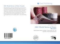 Bookcover of 2005 World Series of Poker Results