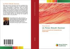 Portada del libro de Lê. Pense. Discutir. Escrever