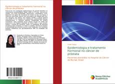 Buchcover von Epidemiologia e tratamento hormonal no câncer de próstata