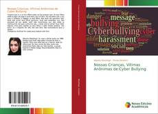 Borítókép a  Nossas Crianças, Vítimas Anônimas de Cyber Bullying - hoz