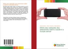Bookcover of Efeito das radiações dos telemóveis sobre a saúde e a função salivar