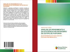 Buchcover von ANÁLISE DO RENDIMENTO E DA EFICIÊNCIA NO DESDOBRO DE ESTIPE DE PUPUNHA