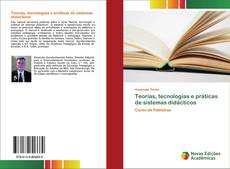 Buchcover von Teorias, tecnologias e práticas de sistemas didácticos