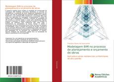 Borítókép a  Modelagem BIM no processo de planejamento e orçamento de obras - hoz