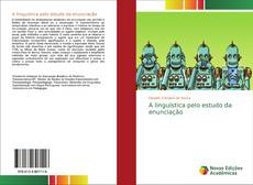Borítókép a  A linguística pelo estudo da enunciação - hoz