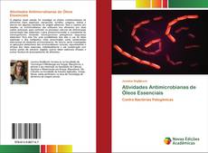 Borítókép a  Atividades Antimicrobianas de Óleos Essenciais - hoz