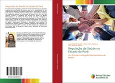 Обложка Regulação da Saúde no Estado do Pará