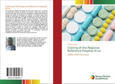 Borítókép a  Costing of the Regional Reference Hospital Arua - hoz