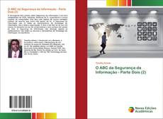 Bookcover of O ABC da Segurança da Informação - Parte Dois (2)