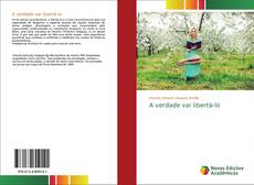 Borítókép a  A verdade vai libertá-lo - hoz