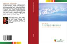 Borítókép a  Avaliando as organizações - hoz
