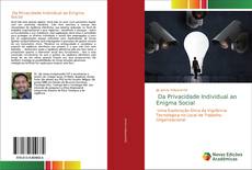Borítókép a  Da Privacidade Individual ao Enigma Social - hoz