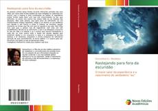 Bookcover of Rastejando para fora da escuridão