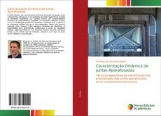 Borítókép a  Caracterização Dinâmica de Juntas Aparafusadas - hoz