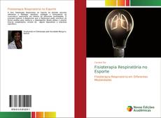 Borítókép a  Fisioterapia Respiratória no Esporte - hoz