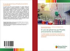 Borítókép a  O uso da glicerina purificada proveniente do biodiesel - hoz