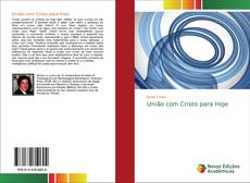 Borítókép a  União com Cristo para Hoje - hoz
