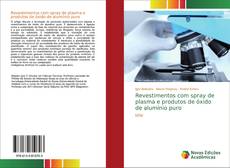 Borítókép a  Revestimentos com spray de plasma e produtos de óxido de alumínio puro - hoz