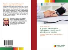 Borítókép a  A prática da medicina defensiva e o contexto do atendimento médico - hoz