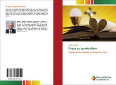 Portada del libro de O que eu queria dizer