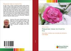 Borítókép a  Pequenas rosas no inverno frio - hoz