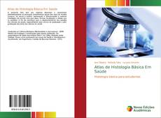 Borítókép a  Atlas de Histologia Básica Em Saúde - hoz