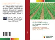 Portada del libro de Projetos de Microcrédito Agrícola para Redução da Pobreza