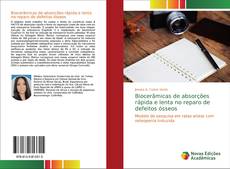 Couverture de Biocerâmicas de absorções rápida e lenta no reparo de defeitos ósseos