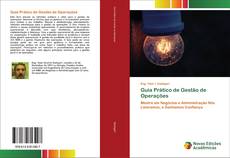 Bookcover of Guia Prático de Gestão de Operações