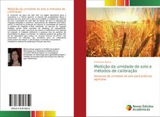 Bookcover of Medição da umidade do solo e métodos de calibração