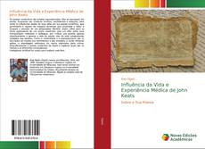 Couverture de Influência da Vida e Experiência Médica de John Keats