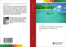 Capa do livro de Cristóvão Colombo, O mistério de descobrir a América 