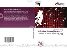Copertina di John Fry (Record Producer)