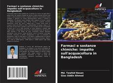 Borítókép a  Farmaci e sostanze chimiche: impatto sull'acquacoltura in Bangladesh - hoz