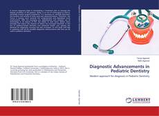 Bookcover of Diagnostic Advancements in Pediatric Dentistry