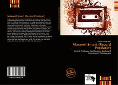 Copertina di Maxwell Smart (Record Producer)