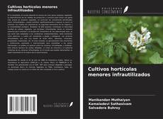 Buchcover von Cultivos hortícolas menores infrautilizados