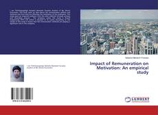 Copertina di Impact of Remuneration on Motivation: An empirical study