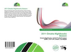 2011 Omaha Nighthawks Season的封面