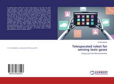 Couverture de Teleoperated robot for sensing toxic gases