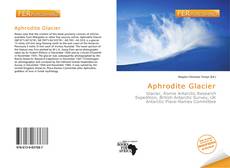 Bookcover of Aphrodite Glacier